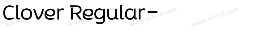 Clover Regular字体转换 Clover Regular字体转换